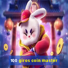 100 giros coin master